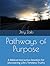 Pathways of Purpose by Jitry Zaib