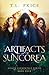 Artifacts of Suncorea: Exiled Elementals Series (Book Four)