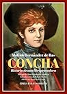 Concha. Historia ...