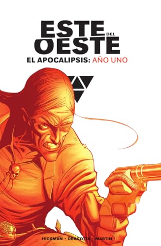 ESTE DEL OESTE INTEGRAL. EL APOCALIPSIS: AÑO UNO (Hardcover)