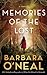 Memories of the Lost by Barbara O'Neal