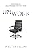 UNWORK by Melvin Pillay