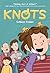 Knots: A Graphic Novel