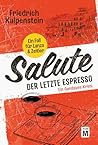 Salute - Der letz...