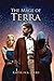 The Mage of Terra by Katrina Zari