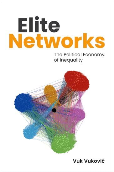 Elite Networks: The Political Economy of Inequality (Hardcover)