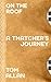 On The Roof: A Thatcher's Journey