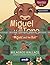 Miguel y el Toro.: Miguel a...