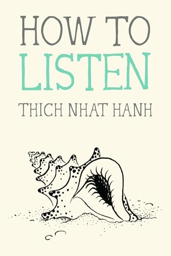 How to Listen (Mindfulness Essentials #11)