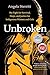 Unbroken: My Fight for Survival, Hope, and Justice for Indigenous Women and Girls