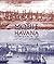 Mobile and Havana by John S. Sledge