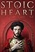 A Stoic Heart: The Found Le...