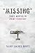 "Missing": Three Months In ...