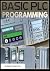 BASIC PLC PROGRAMMING with Siemens S7-1500: PROGRAMMING BASIC - INTERMEDIATE - SCADA HMI & WINCC Design Project