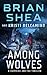 Among Wolves (Shepherd and Fox Thrillers, 2)