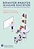 Behavior Analysis in Higher Education: Applications to Teaching and Supervision