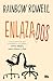 Enlazados / Attachments (Spanish Edition)