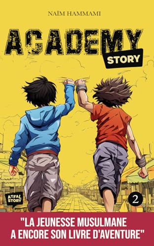 Academy Story - Tome 2 (French Edition)