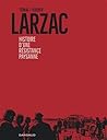 Larzac, histoire ...