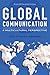Global Communication: A Multicultural Perspective