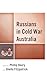 Russians in Cold War Australia by Sheila Fitzpatrick