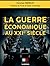 La guerre économique au XXI...