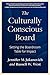 The Culturally Conscious Board: Setting the Boardroom Table for Impact