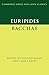 Euripides: Bacchae
