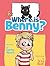 Where Is Benny? by Kenny Moore