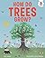 How Do Trees Grow?: An Illu...