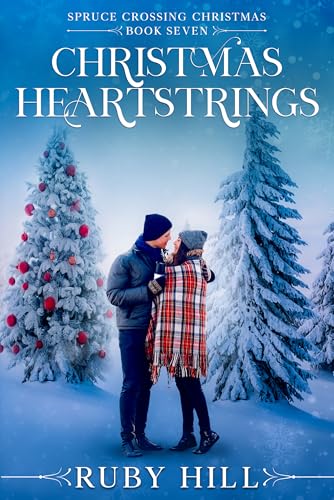 Christmas Heartstrings (Spruce Crossing Christmas #7)