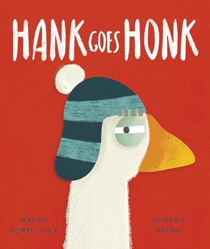Hank Goes Honk (Hardcover)
