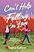 Can't Help Falling in Love: A Novel