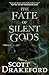 The Fate of Silent Gods (The Age of Ire Book 2)