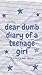 Dear Dumb diary of a teenag...