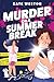 Murder on a Summer Break: A Sidesplitting Young Adult Mystery Thriller with Teen Detectives and Deadly Influencers
