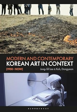 Modern and Contemporary Korean Art in Context (1950 - Now)