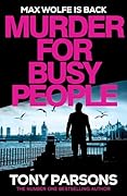Murder for Busy People (Max Wolfe, #7)