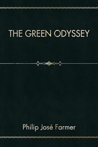 The Green Odyssey: And Other Short Stories