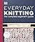 Everyday Knitting by Megan Goodacre