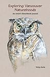 Exploring Vancouver Naturehhoods: An Artist's Sketchbook Journal
