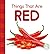 Things That Are Red (Colors in My World)