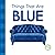 Things That Are Blue