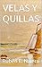 VELAS Y QUILLAS