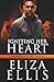 Igniting Her Heart by K Victoria Chase