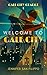 Welcome to Gale City: A Par...