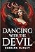 Dancing With the Devil