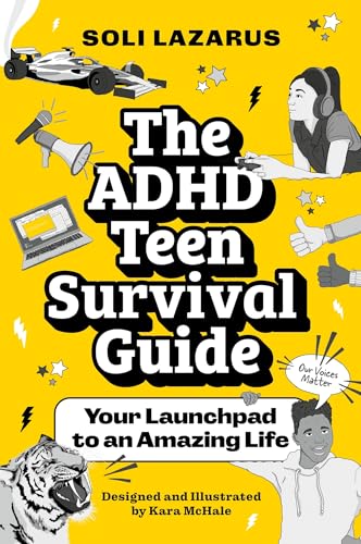 The ADHD Teen Survival Guide: Your Launchpad to an Amazing Life (Paperback)