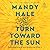 Turn Toward the Sun: Releasing What If and Embracing What Is