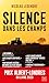 Silence dans les champs by Nicolas LEGENDRE